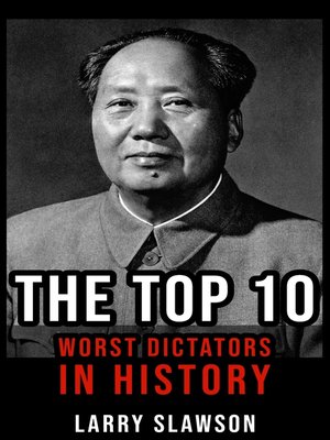 cover image of The Top 10 Worst Dictators in History